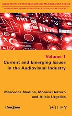 Download this eBook Current and Emerging Issues in the Audiovisual Industry