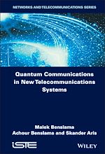 Download this eBook Quantum Communications in New Telecommunications Systems