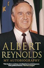 Download this eBook Albert Reynolds: My Autobiography