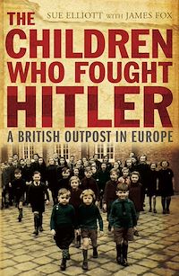 Téléchargez le livre :  The Children who Fought Hitler