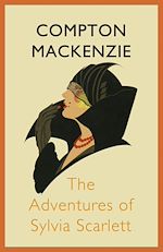 Télécharger le livre :  The Adventures of Sylvia Scarlett