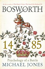 Télécharger le livre :  Bosworth 1485