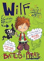 Télécharger le livre :  Wilf the Mighty Worrier Battles a Pirate
