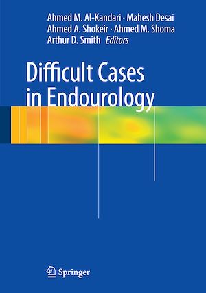 Téléchargez le livre :  Difficult Cases in Endourology
