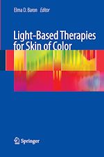 Télécharger le livre :  Light-Based Therapies for Skin of Color