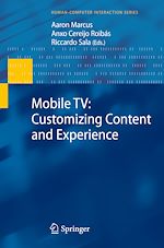 Télécharger le livre :  Mobile TV: Customizing Content and Experience