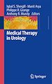 Télécharger le livre :  Medical Therapy in Urology