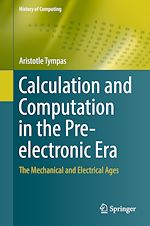 Download this eBook Calculation and Computation in the Pre-electronic Era