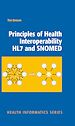 Télécharger le livre :  Principles of Health Interoperability HL7 and SNOMED