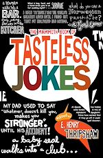 Télécharger le livre :  The Mammoth Book of Tasteless Jokes