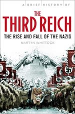 Télécharger le livre :  A Brief History of The Third Reich