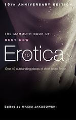 Télécharger le livre :  The Mammoth Book of Best New Erotica 10
