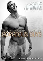Télécharger le livre :  The Mammoth Book of Gorgeous Guys