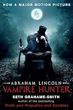 Télécharger le livre :  Abraham Lincoln Vampire Hunter