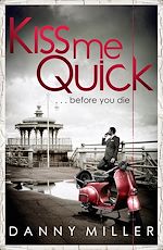 Télécharger le livre :  Kiss Me Quick