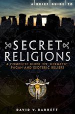 Télécharger le livre :  A Brief Guide to Secret Religions