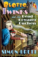 Télécharger le livre :  Blotto, Twinks and the Dead Dowager Duchess