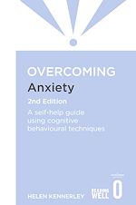 Télécharger le livre :  Overcoming Anxiety, 2nd Edition