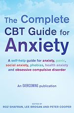 Télécharger le livre :  The Complete CBT Guide for Anxiety