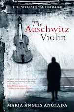 Télécharger le livre :  The Auschwitz Violin