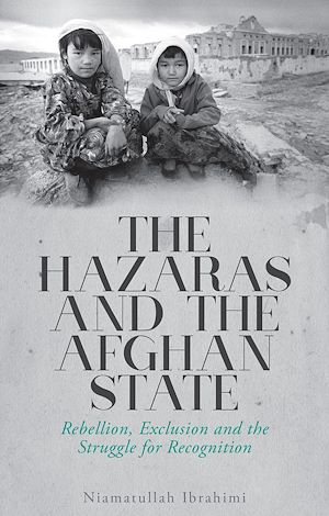 Téléchargez le livre :  The Hazaras and the Afghan State