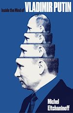 Télécharger le livre :  Inside the Mind of Vladimir Putin