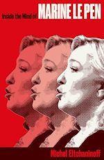 Download this eBook Inside the Mind of Marine Le Pen