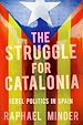 Télécharger le livre :  The Struggle for Catalonia