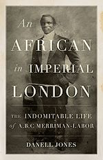 Télécharger le livre :  An African in Imperial London