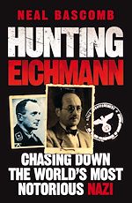 Télécharger le livre :  Hunting Eichmann