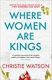 Télécharger le livre :  Where Women Are Kings