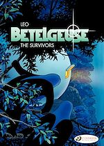 Télécharger le livre :  Betelgeuse - Volume 1 - The Survivors