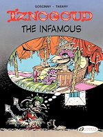 Télécharger le livre :  Iznogoud - Volume 7 - Iznogoud the Infamous