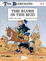 Télécharger le livre :  The Bluecoats - Volume 7 - The Blues in the Mud