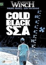 Télécharger le livre :  Largo Winch - Volume 13 - Cold Black Sea
