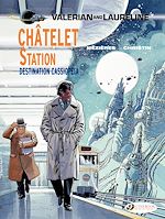 Télécharger le livre :  Valerian & Laureline - Volume 9 - Châtelet Station, Destination Cassiopeia