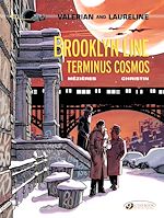 Télécharger le livre :  Valerian & Laureline - Volume 10 - Brooklyn Line, Terminus Cosmos