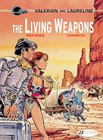 Télécharger le livre :  Valerian & Laureline - Volume 14 - The Living Weapons