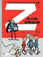 Télécharger le livre :  Spirou & Fantasio - Volume 13 - Z is for Zorglub