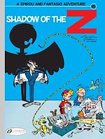 Télécharger le livre :  Spirou & Fantasio - Volume 15 - Shadow of the Z