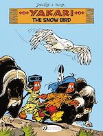 Télécharger le livre :  Yakari - Volume 17 - The Snow Bird