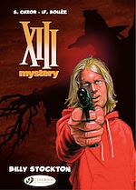 Télécharger le livre :  XIII Mystery - Volume 6 - Billy Stockton