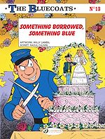 Télécharger le livre :  The Bluecoats - Volume 13 - Something borrowed, something blue