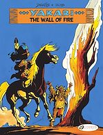 Télécharger le livre :  Yakari - Volume 18 - The Wall of Fire