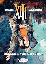 Télécharger le livre :  XIII - Volume 14 - Release the Hounds!