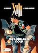 Télécharger le livre :  XIII - Volume 16 - maximilian's gold