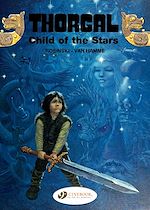 Télécharger le livre :  Thorgal - Volume 1 - Child of the Stars