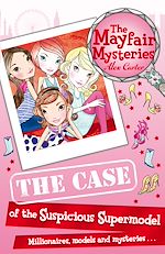 Download this eBook The Mayfair Mysteries: The Case of the Suspicious Supermodel
