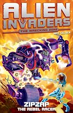 Download this eBook Alien Invaders 9: Zipzap - The Rebel Racer