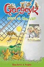 Download this eBook Gargoylz: Mess at the Mill